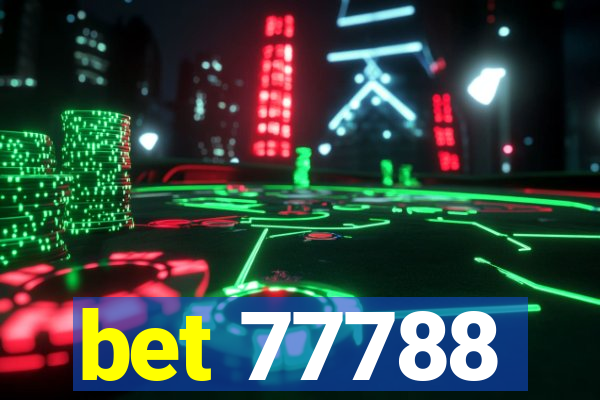 bet 77788